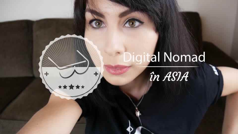 Luminița Balaban: Am plecat în Asia să-mi împlinesc visul de a fi Nomad Digital!